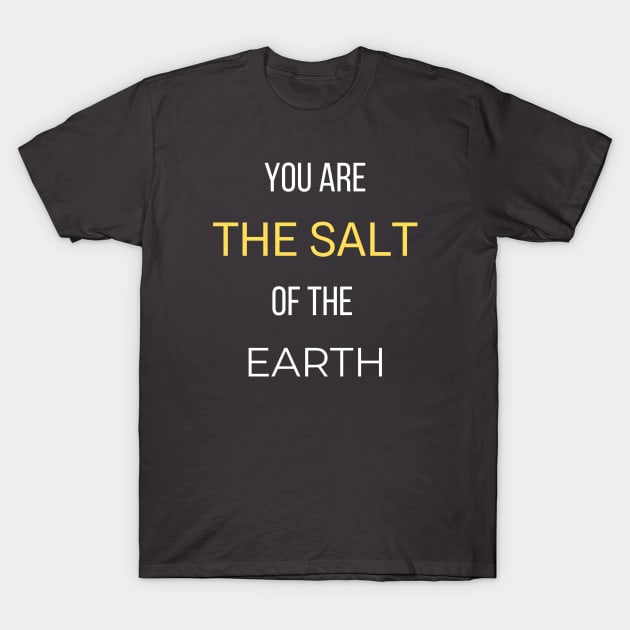 Salt of the Earth T-Shirt by Pacific West